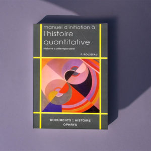 Manuel d'initiation à l'histoire quantitative
