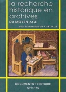 La recherche historique en archives au Moyen Age