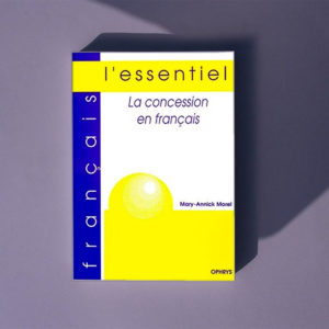 La concession en français