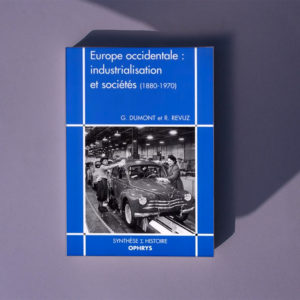 Europe occidentale : industrialisation et sociétés (1880-1970)