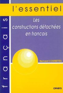 Les constructions détachées en français