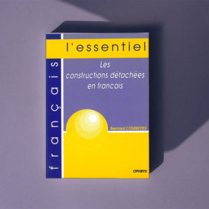 Les constructions détachées en français