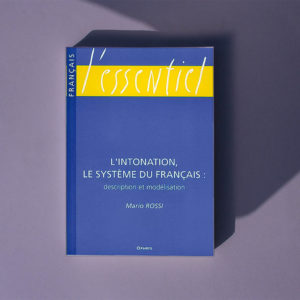 L'intonation, le système du français