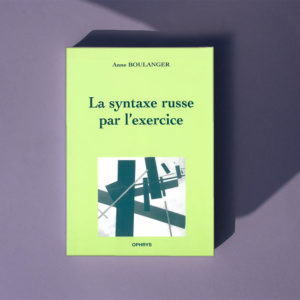 La syntaxe russe par l'exercice