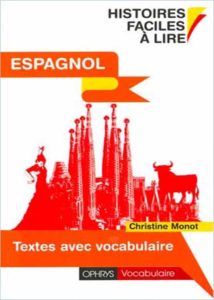 Histoires faciles à lire Espagnol