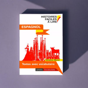 Histoires faciles à lire Espagnol