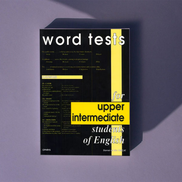 Word Tests: For upper intermediate students of English