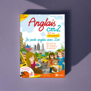 Je parle anglais avec Zoé – Anglais CM2 10/11 ans