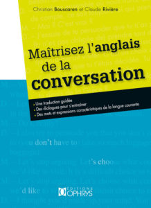 Maîtrisez l'anglais de la conversation
