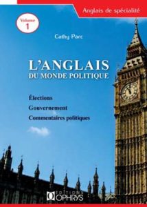 L'Anglais du monde politique – Volume 1