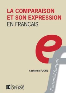 La comparaison et son expression en Français