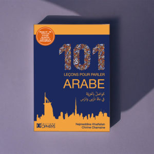 101 leçons pour parler arabe