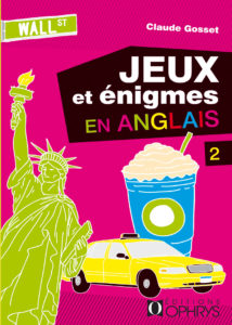 Jeux et énigmes en anglais Volume 2