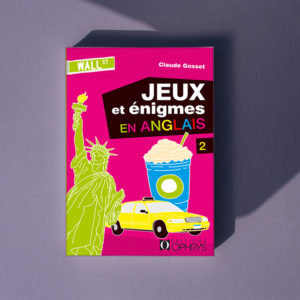 Jeux et énigmes en anglais Volume 2