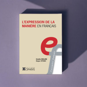 L'Expression de la manière en français