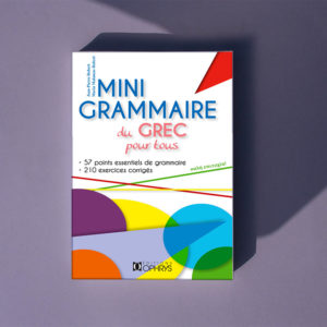 Mini grammaire du grec pour tous