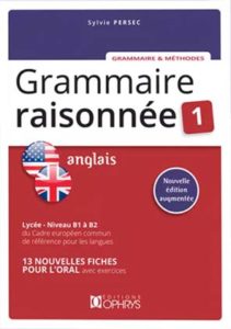 Grammaire raisonnée 1 Anglais