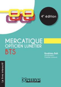 Mercatique opticien lunetier BTS – Le livre interactif