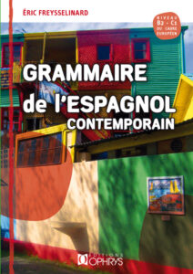 Grammaire de l'espagnol contemporain