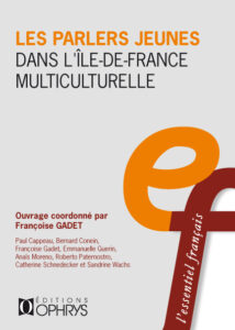 Les parlers jeunes dans l'île-de-France multiculturelle