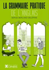 La Grammaire pratique de l'anglais