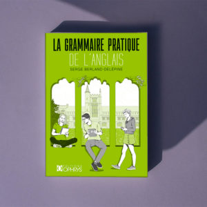 La Grammaire pratique de l'anglais