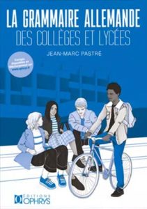 La grammaire allemande des collèges et lycées