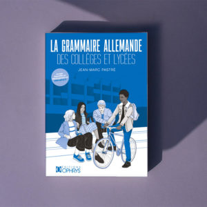 La grammaire allemande des collèges et lycées