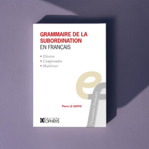 Grammaire de la subordination en français