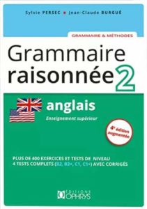 Grammaire raisonnée 2 Anglais