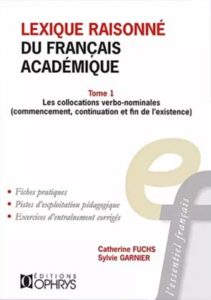 Lexique raisonné du français académique