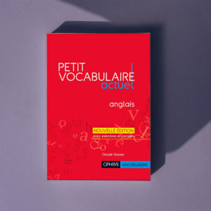 Petit vocabulaire actuel Anglais