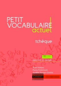 Petit vocabulaire actuel Tchèque