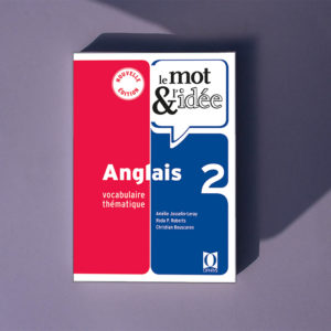 Le mot & l'idée 2 – anglais