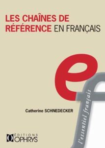 Les chaînes de référence en français