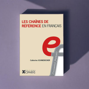 Les chaînes de référence en français