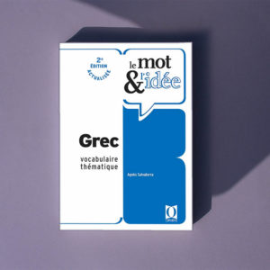 Le mot & l’idée – grec