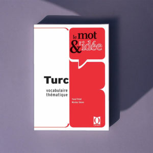 Le Mot & l'Idée – Turc