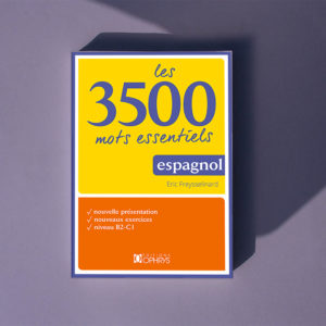 Les 3500 mots essentiels Espagnol