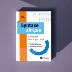Syntaxe simple à l'usage des anglicistes