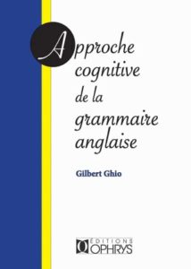 Approche cognitive de la grammaire anglaise