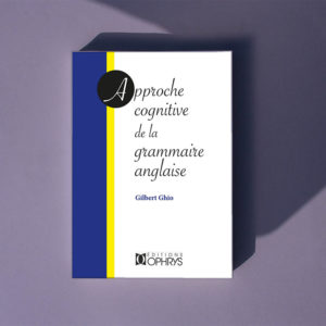 Approche cognitive de la grammaire anglaise