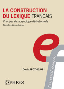 La construction du lexique français
