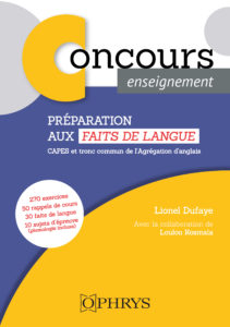 Préparation aux faits de langue au CAPES et tronc commun de l'Agrégation d'anglais