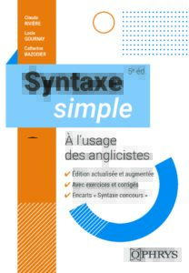 Syntaxe simple à l'usage des anglicistes, 5e éd.