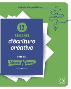12 ateliers d'écriture créative pour les collégiens et lycéens